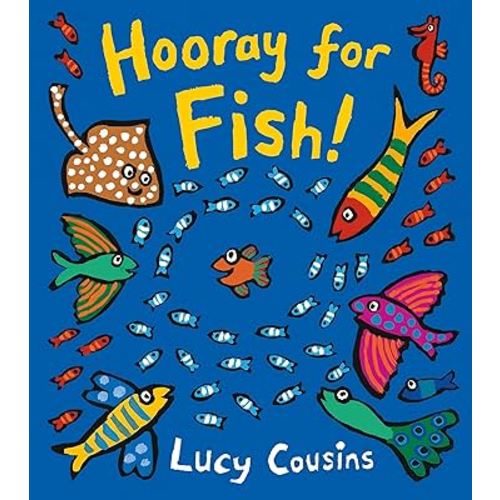 Hooray for Fish!: (A Rhyming Board Book for Babies and Toddlers Featuring Under-the-Sea Ocean Animals)