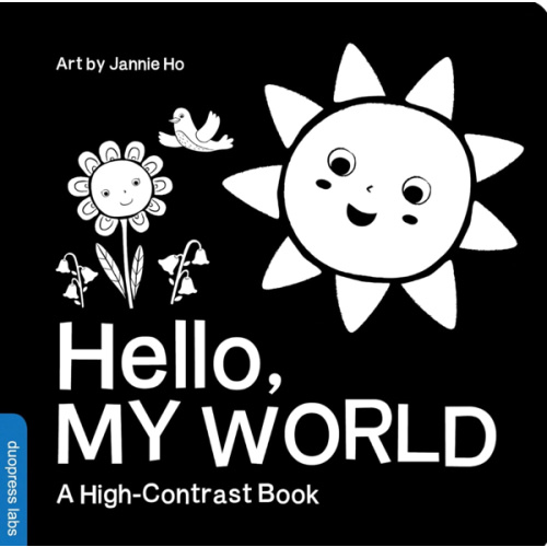 Hello, My World: A High-Contrast Board Book for Babies, Perfect for a Shower Gift