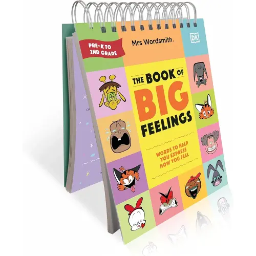 Mrs Wordsmith The Book of Big Feelings: Hundreds of Words to Help You Express How You Feel