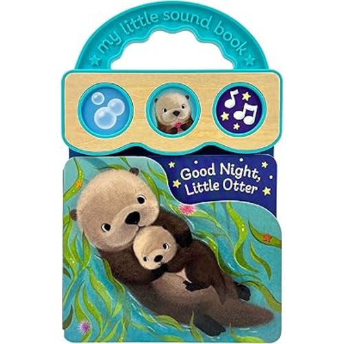 Good Night, Little Otter: 3-Button Sound Board Book for Babies and Toddlers
