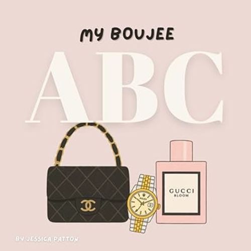 My Boujee ABC