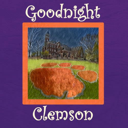 Goodnight Clemson: Tigers Bedtime Story