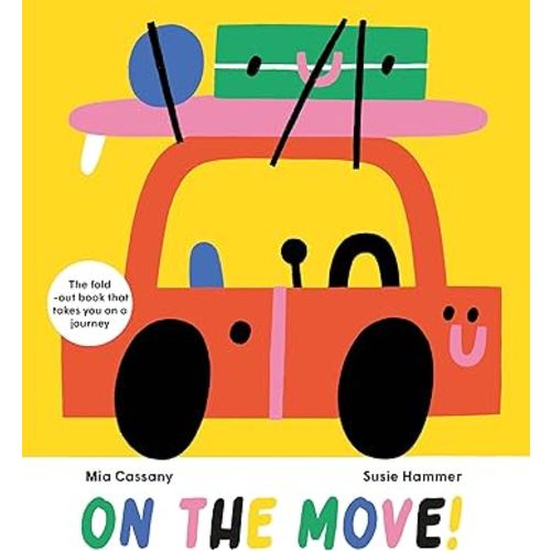 On The Move: The Fold-Out Book that Takes You on a Journey