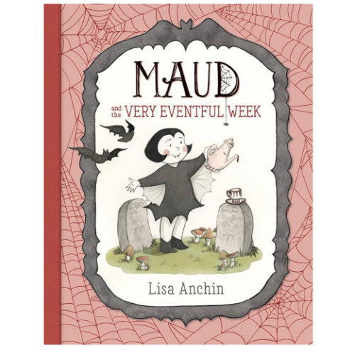 Maud and the Very Eventful Week (The Adventures of Maud the Vampire)