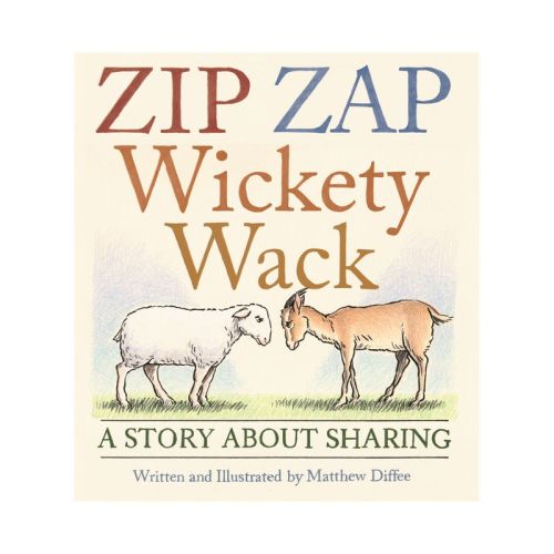Zip Zap Wickety Wack - by Matthew Diffee (Hardcover)