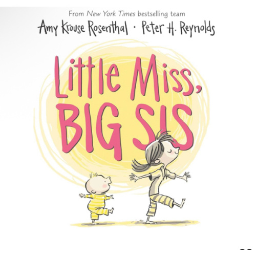 Little Miss, Big Sis: A Sweet Family Story About Becoming a Big Sister for Children (Ages 4–8)