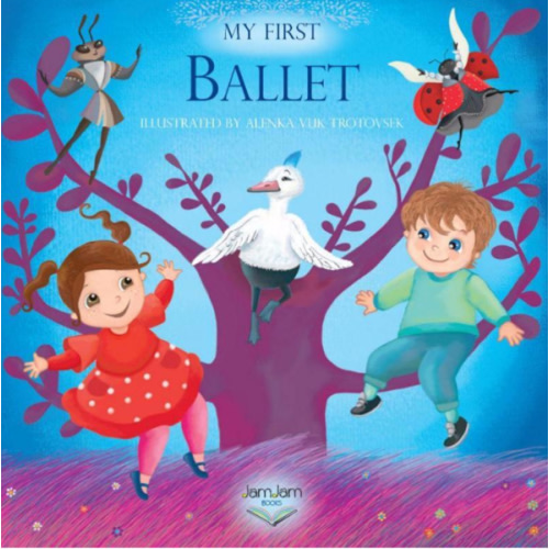 My First Ballet – JamJam Books