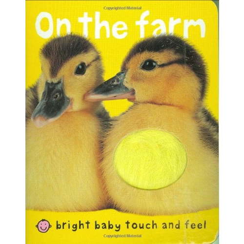 Priddy Books, Bright Baby Touch & Feel on the Farm, Board Book