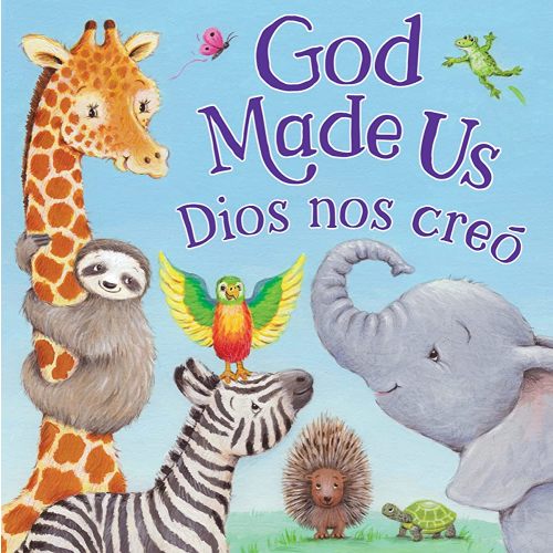 God Made Us / Dios Nos Creó (Bilingual English-Spanish Edition) (Tender Moments)