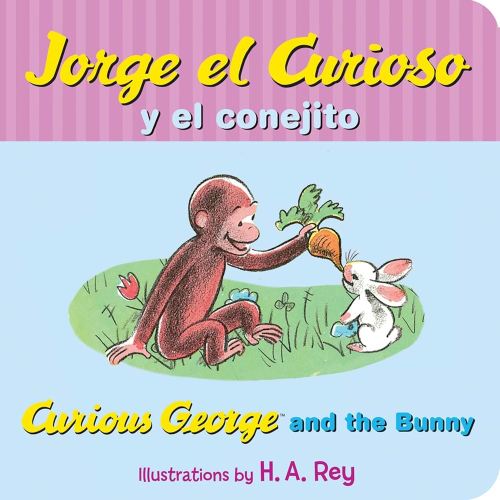 Jorge el curioso y el conejito / Curious George and the Bunny;Curious George (Spanish Edition)