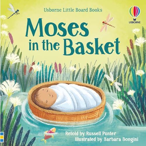 Moses in the basket: A Delightfully Illustrated Bible Story About a Mother's Love for Children (Ages 2-4) (Little Board Books)