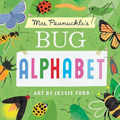 Mrs. Peanuckle's Bug Alphabet (Mrs. Peanuckle's Alphabet) Board book – February 27, 2018