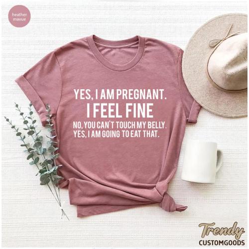 Funny Pregnancy Shirt,New Mom T-Shirt,Mom to Be Gift,Pregnancy Announcement Shirt,Gift For Pregnant,Cute Maternity Shirt,Yes I Am Pregnant