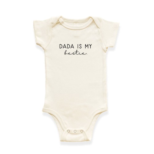 Dada is my Bestie Organic Baby Bodysuit