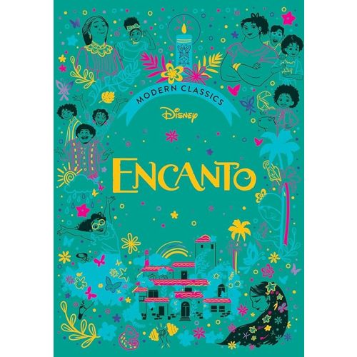 Disney Modern Classics: Encanto Hardcover – May 7, 2024