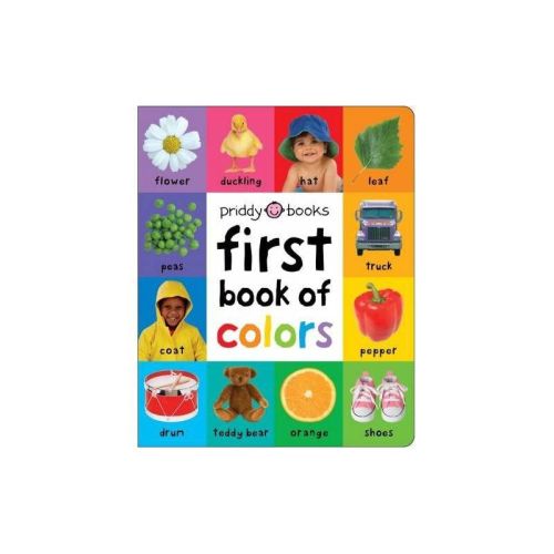 First Book Of Colors Padded - By Roger Priddy ( Hardcover )