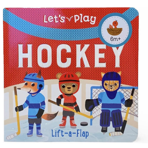 Let's Play Hockey! A Lift-a-Flap Board Book for Babies and Toddlers, Ages 1-4