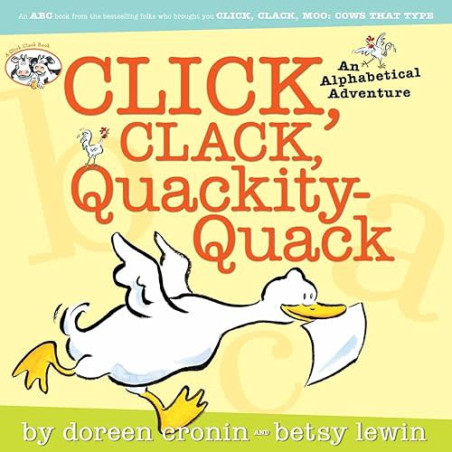 Click, Clack, Quackity-Quack (A Click Clack Book) Hardcover – Picture Book, October 1, 2005