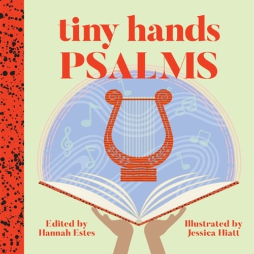 Tiny Hands Psalms