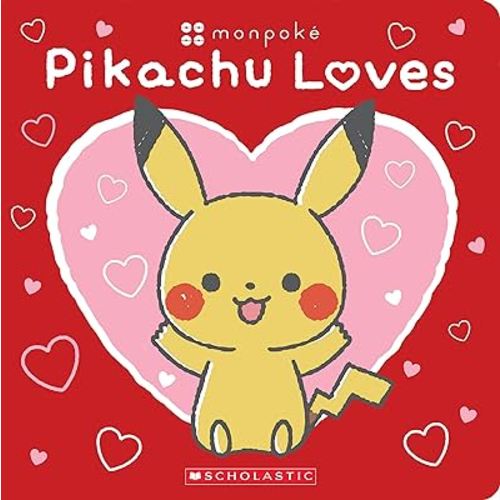 Pikachu Loves (Pokémon: Monpoké Board Book) (Pokémon: Monpoké)