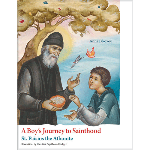 A Boy’s Journey to Sainthood: Saint Paisios the Athonite