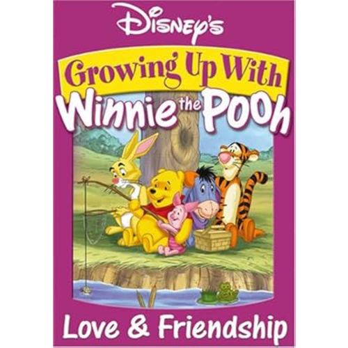 Growing Up with Winnie the Pooh - Love and Friendship