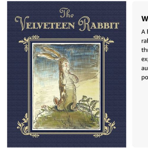 The Velveteen Rabbit: The Classic Children's Book