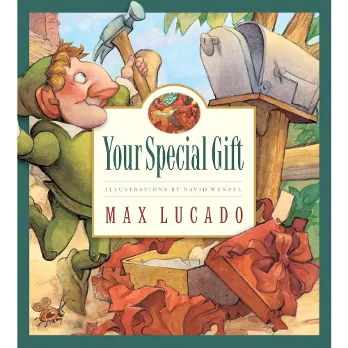 Your Special Gift (Max Lucado's Wemmicks) (Max Lucado's Wemmicks, 6) (Volume 6)