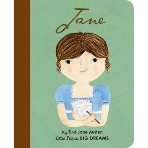 Jane Austen : My First Little People, Big Dreams by Maria Isabel Sanchez Vegara | 9780711243064 | Booktopia