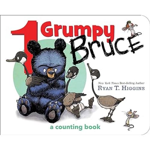 1 Grumpy Bruce-A Mother Bruce Book: A Counting Board Book (Mother Bruce Series)