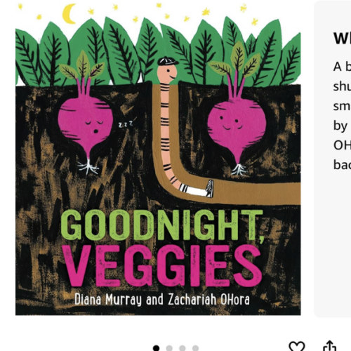 Goodnight, Veggies: A Bedtime Picture Book About Garden Vegetables and Community for Kids (Ages 4-7)