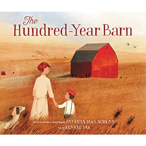 The Hundred-Year Barn: A Joyful Picture Book About Family Across Generations for Children (Ages 4-8)