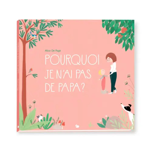 Pourquoi je n'ai pas de papa?