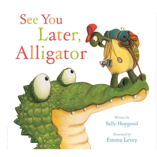See You Later, Alligator (RhymeTime Animals)