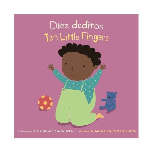 Diez Deditos/Ten Little Fingers - (Baby Rhyme Time (Spanish/English)) (Board Book)