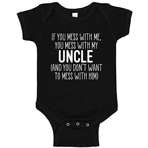 Don't Mess with My Uncle Baby Bodysuit One Piece or Toddler T-Shirt Baby Niece Nephew Gift for Uncle