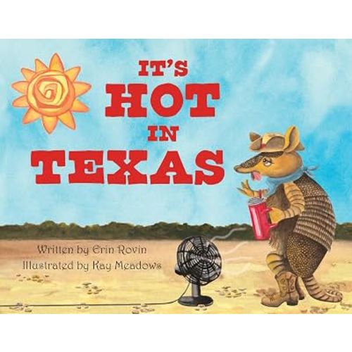 It's Hot in Texas