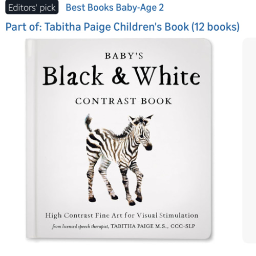 Baby's Black and White Contrast Book: High-Contrast Art for Visual Stimulation at Tummy Time (Tabitha Paige Children's Book Series)