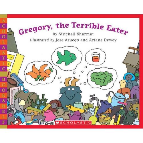 Gregory, the Terrible Eater - (Scholastic Bookshelf) by Mitchell Sharmat (Paperback)