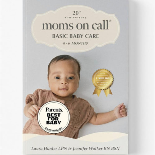 Moms on Call | Basic Baby Care 0-6 Months | Parenting Book 1 of 3 | 20th Anniversary Edition