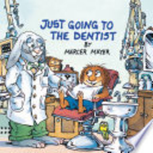 Just Going to the Dentist (Little Critter) - Mercer Mayer
