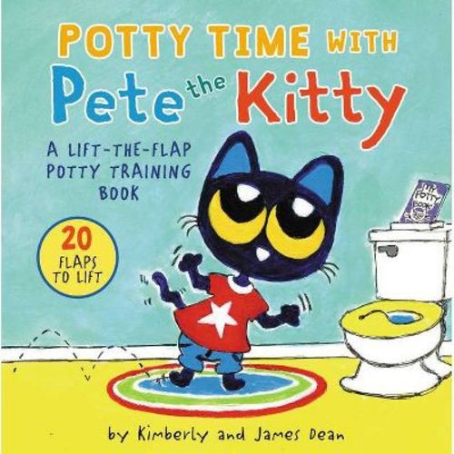 Potty Time with Pete the Kitty - (Pete the Cat) by James Dean & Kimberly Dean (Board Book)
