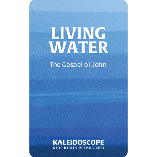 Living Water: The Gospel of John