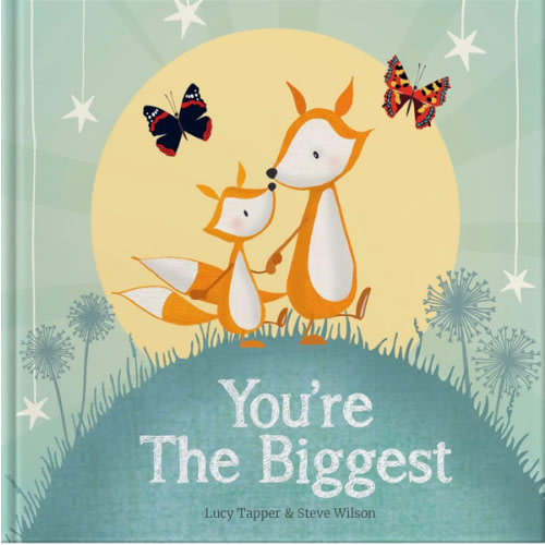 You're The Biggest: Keepsake Gift Book Celebrating Becoming a Big Brother or Sister