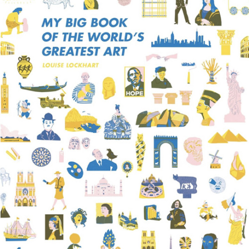 My Big Book of the World's Greatest Art