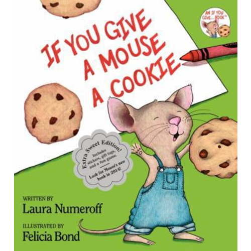 Pre-Owned If You Give a Mouse a Cookie: Extra Sweet Edition (Hardcover) 0062305948 9780062305947
