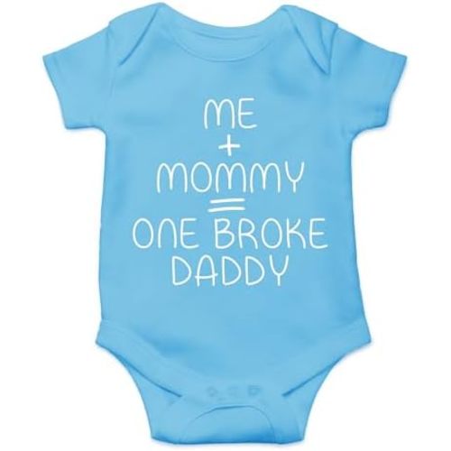 CBTwear Me Plus Mommy One Broke Daddy Funny Baby Bodysuit