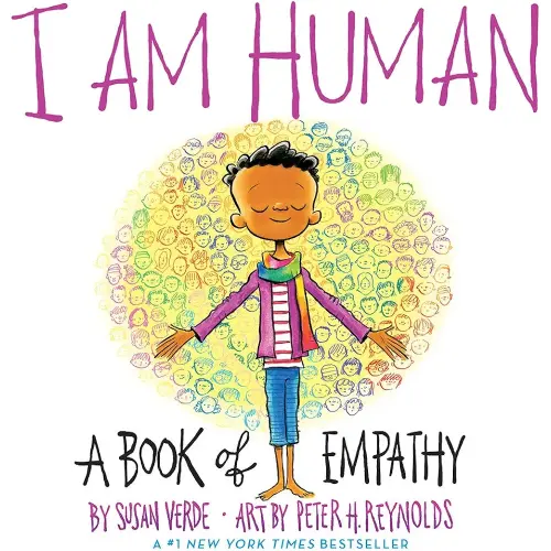 I Am Human: A Book of Empathy (I Am Books)