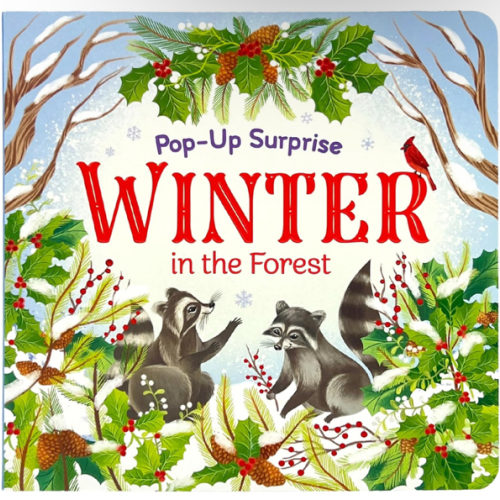 Winter In The Forest Deluxe Lift-a-Flap & Pop-Up Seasons Children's Board Book (Lift-a-flap Surprise)