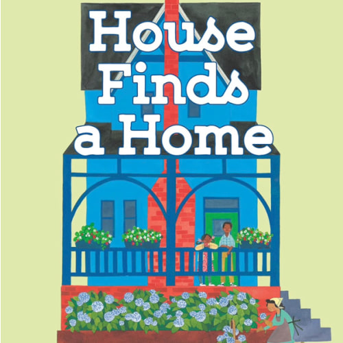 House Finds a Home